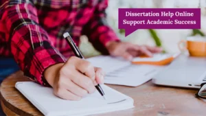 How Dissertation Help Online Support Academic Success