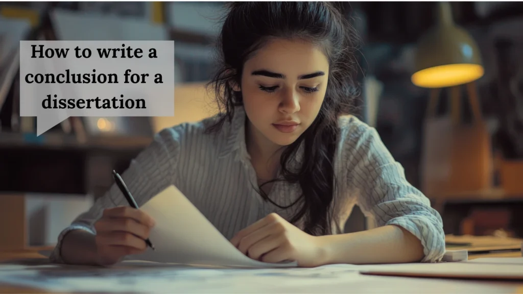 How to write a conclusion for a dissertation
